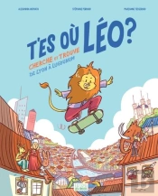 T'Es Où Léo ? Cherche Et Trouve De Lyon À Lugdunum