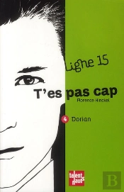 T'Es Pas Cap 4 - Dorian