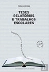 Teses, Relatórios e Trabalhos Escolares