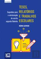 Teses, Relatórios e Trabalhos Escolares