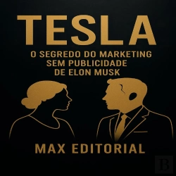 Bertrand.pt - Tesla: O Segredo Do Marketing Sem Publicidade De Elon Musk.