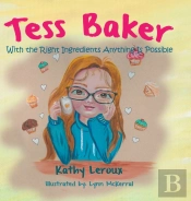 Tess Baker: With The Right Ingredients A