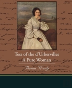 Bertrand.pt - Tess Of The D Urbervilles A Pure Woman
