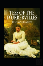Tess Of The D'Urbervilles Annotated