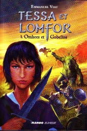 Tessa Et Lomfor T.1 ; Ombres Et Gobelins