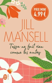 Tessa Ne Fait Rien Comme Les Autres
