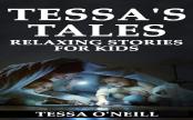 Tessa'S Tales Relaxing Stories For Kids