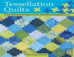 Tessellation Quilts