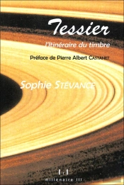 Tessier... L'Itinéraire Du Timbre