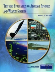 Test And Evaluation Of Aircraft Avionics And Weapon Systems