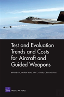 Bertrand.pt - Test And Evaluation Trends And Costs For Aircraft And Guided Weapons