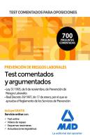 Test Comentados Para Oposiciones Sobre Prevención De Riesgos Laborales (Ley 31/1995, De 8 De Noviemb