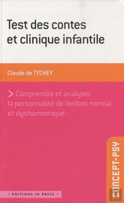 Bertrand.pt - Test Des Contes Et Clinique Infantile ; Comprendre Et Analyser La Personnalité De L'Enfant Normal Et Dysharmonique