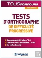 Test D'Orthographe De Difficultes Progressive Tous Concours