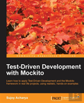 Test Driven Development With Mockito