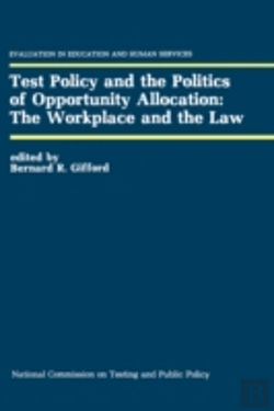 Bertrand.pt - Test Policy And The Politics Of Opportunity Allocation