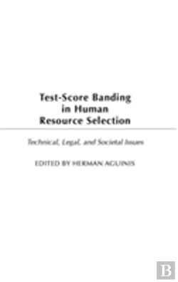 Bertrand.pt - Test-Score Banding In Human Resource Selection