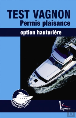 Bertrand.pt - Test Vagnon Permis Plaisance ; Extension Hauturière (Édition 2010)