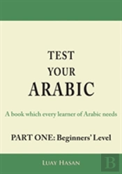 Test Your Arabic Part One (Beginners Level)