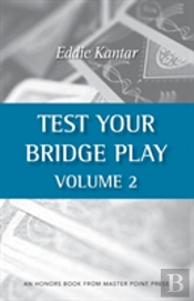 Test Your Bridge Play Volume 2