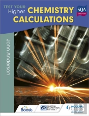 Test Your Higher Chemistry Calculations 3rd Edition