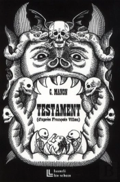 Testament (D'Apres Francois Villon)