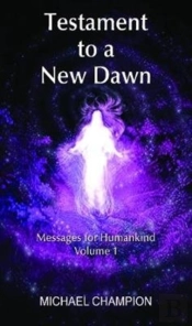 Testament To A New Dawn