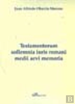 Bertrand.pt - Testamentorum Sollemnia Iuris Romani Medii Aevi Memoria