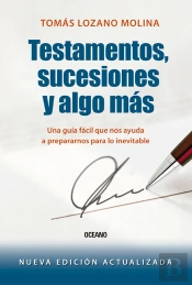 Testamentos, Sucesiones Y Algo Más
