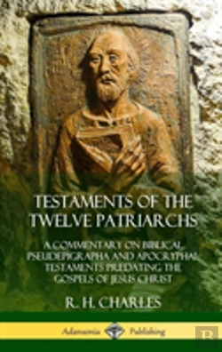 Bertrand.pt - Testaments Of The Twelve Patriarchs