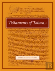 Testaments Of Toluca