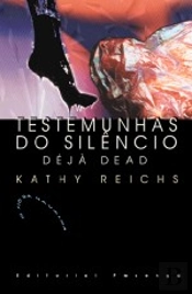Testemunhas do Silêncio - Déjà Dead