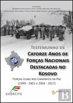 Testemunho de Catorze Anos de Forças Nacionais Destacadas no Kosovo