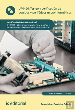 Bertrand.pt - Testeo Y Verificación De Equipos Y Periféricos Microinformáticos. Ifct0108 - Operaciones Auxiliares