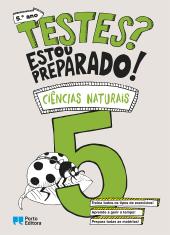 Testes? Estou preparado! - Ciências Naturais - 5.º ano