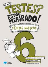 Testes? Estou preparado! - Ciências Naturais - 6.º ano