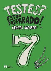 Testes? Estou preparado! - Ciências Naturais - 7.º ano