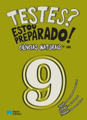 Testes? Estou preparado! - Ciências Naturais - 9.º ano
