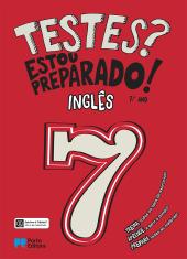 Testes? Estou preparado! - Inglês - 7.º ano