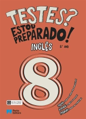 Testes? Estou preparado! - Inglês - 8.º ano