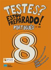 Testes? Estou preparado! - Português - 8.º ano