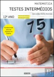 Testes Intermédios - Matemática 12º Ano