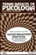 Testes Projetivos Gráficos no Diagnóstico Psicológico
