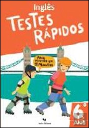 Testes Rápidos - Inglês 6º Ano