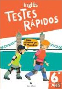 Bertrand.pt - Testes Rápidos - Inglês 6º Ano