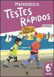 Testes Rápidos Matemática 6.º Ano