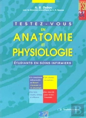Testez-Vous En Anatomie-Physiologie