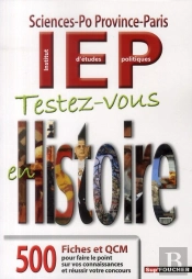 Testez-Vous En Histoire ; Concours D'Entrée En Iep