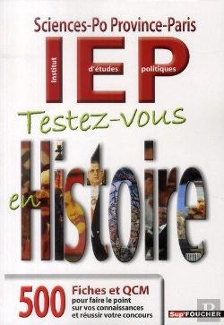 Bertrand.pt - Testez-Vous En Histoire ; Concours D'Entrée En Iep