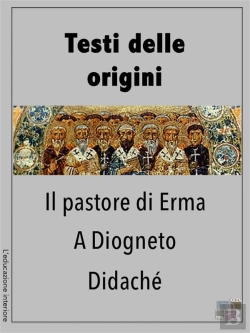 Bertrand.pt - Testi Delle Origini - Il Pastore Di Erma, A Diogneto, Didaché